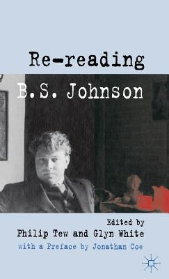 Re-Reading B. S. Johnson by Tew, P.