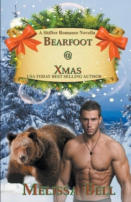 Bearfoot @ Xmas by Bell, Melissa