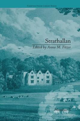 Strathallan: by Alicia LeFanu by Fitzer, Anna M.