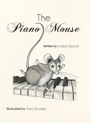 The Piano Mouse by Bayford, Lindsay