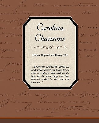 Carolina Chansons by Dubose Heyward and Hervey Allen