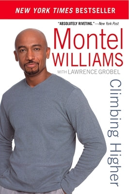 Climbing Higher by Williams, Montel