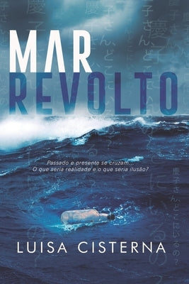 Mar Revolto by Cisterna, Luisa
