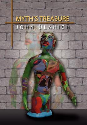 Myth's Treasure by Ulanich, John