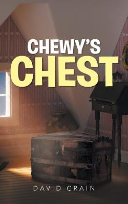 Chewy's Chest by Crain, David