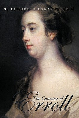 The Countess of Erroll by Edwards, Ed D. S. Elizabeth