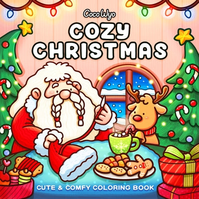 Cozy Christmas: Coloring Book for Adults and Kids by Wyo, Coco