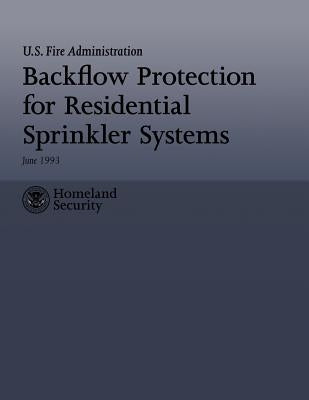 Backflow Protection for Residential Sprinkler Systems by Hart, Frederick L.
