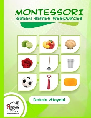Montessori Green Series Language Resources by Atoyebi, Debola