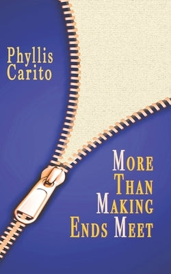 More Than Making Ends Meet by Carito, Phyllis