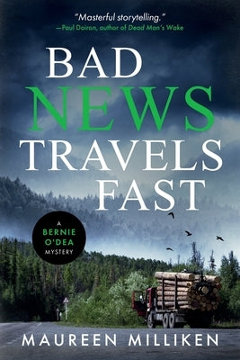 Bad News Travels Fast by Milliken, Maureen