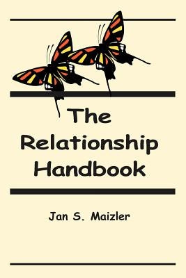 The Relationship Handbook by Maizler, Jan S.