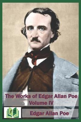 The Works of Edgar Allan Poe Volume IV by Sabchez, Jenny