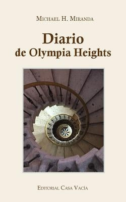 Diario de Olympia Heights by Miranda, Michael H.
