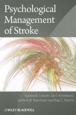 Psychological Management of St by Lincoln, Nadina B.