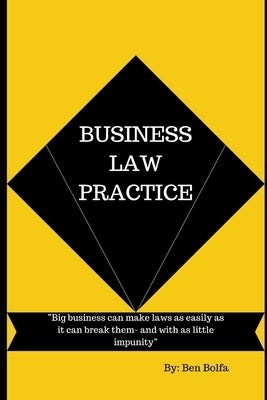 Business Law Practice by Bolfa, Ben