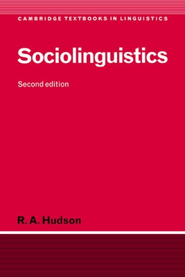 Sociolinguistics by Hudson, R. A.