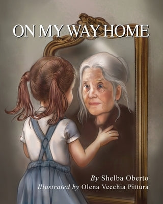 On My Way Home by Oberto, Shelba