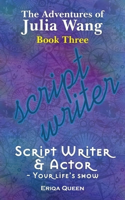 Script Writer & Actor: Your life's show by Queen, Eriqa