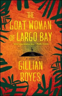 Goat Woman of Largo Bay by Royes, Gillian