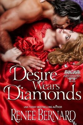 Desire Wears Diamonds by Bernard, Renee