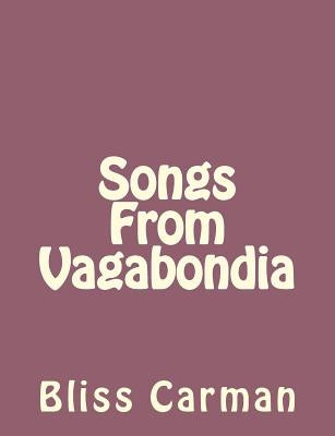 Songs From Vagabondia by Hovey, Richard