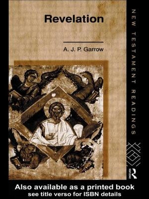 Revelation by Garrow, A. J. P.