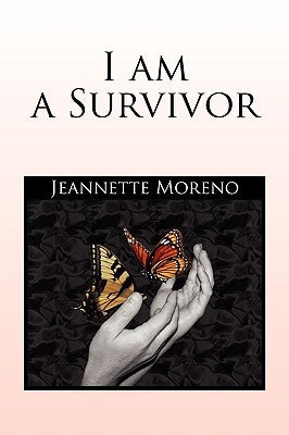 I Am a Survivor by Moreno, Jeannette