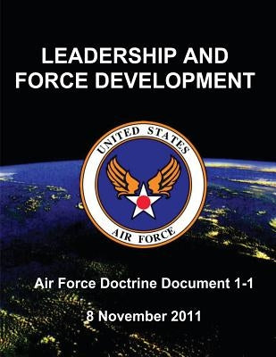 Leadership and Force Development by Force, United States Air