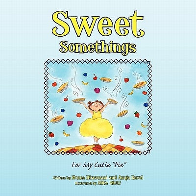Sweet Somethings: For My Cutie ''Pie'' by Bhawnani, Henna