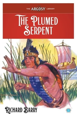 The Plumed Serpent by Barry, Richard
