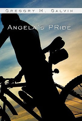 Angela's Pride by Galvin, Gregory M.