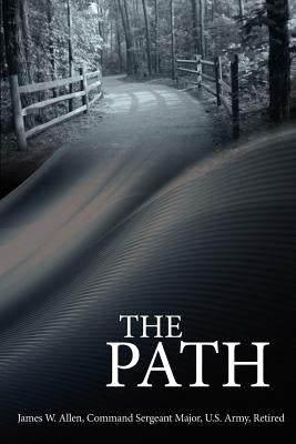The Path by Allen, James W.