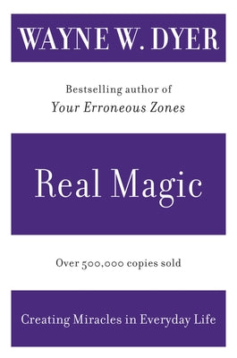 Real Magic by Dyer, Wayne W.