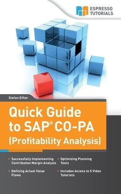 Quick Guide to SAP CO-PA (Profitability Analysis) by Eifler, Stefan