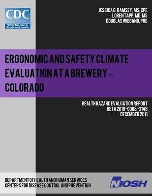 Ergonomic and Safety Climate Evaluation at a Brewery - Colorado by Tapp, Loren