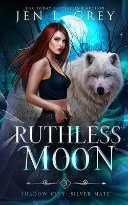 Ruthless Moon by Grey