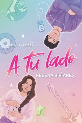 A tu lado: Serie A tu lado 1 y 2 by Siviades, Helena