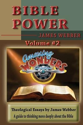 Bible Power Volume #2 by Webber, James