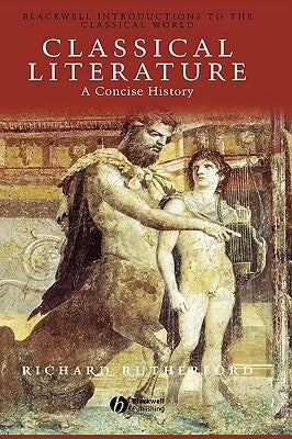 Classical Literature by Rutherford, Richard