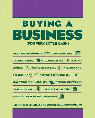 Buy a Business (for Very Little Cash) by Mancuso, Joseph R.