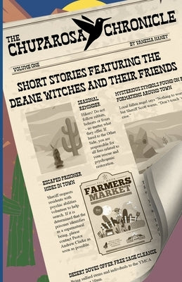 The Chuparosa Chronicle by Haney, Vanessa