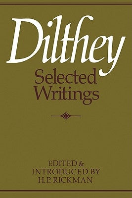 Dilthey Selected Writings by Diltlhey, W.