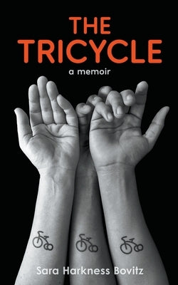 The Tricycle by Bovitz, Sara Harkness