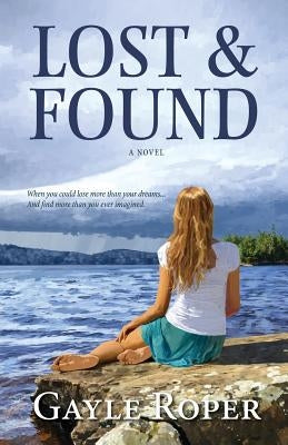 Lost and Found by Roper, Gayle