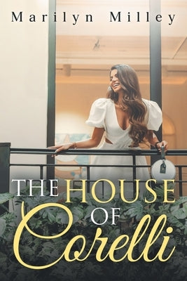 The House of Corelli by Milley, Marilyn