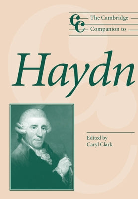 Cambridge Companion Haydn by Clark, Caryl