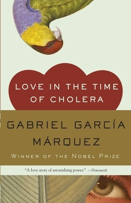 Love in the Time of Cholera by GarcÃ­a MÃ¡rquez, Gabriel