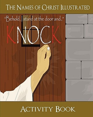 The Names Of Christ Illustrated Activity Book by Dynamic Animation Productions