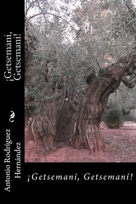 Getsemani, Getsemani by HernÃ¡ndez, Antonio RodrÃ­guez